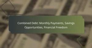 featured-image-combined-debt-monthly-payments-savings-opportunities-financial-freedom