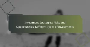 featured-image-investment-strategies-risks-and-opportunities-different-types-of-investments