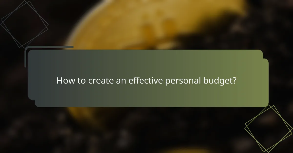 How to create an effective personal budget?